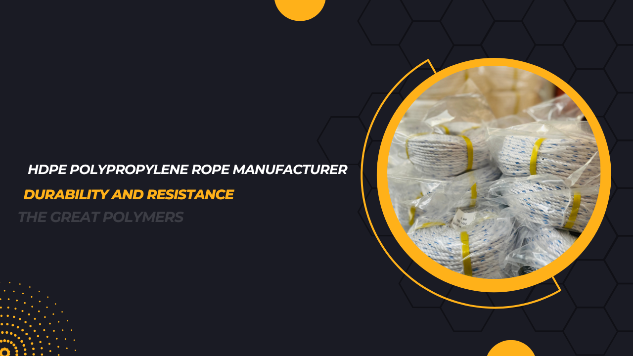 HDPE Polypropylene Rope Manufacturer